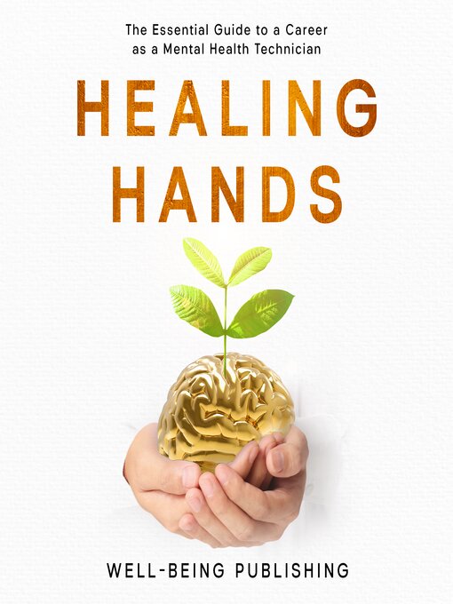 Title details for Healing Hands by Well-Being Publishing - Available
